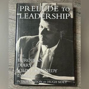 Prelude to Leadership JFK Book